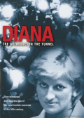 Diana: The Witnesses In The Tunnel
