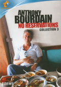 Anthony Bourdain, No Reservations Collection 3