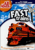 All About - Fast Trains/Airplanes
