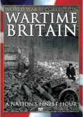 Wartime Britain: A Nation's Finest Hour