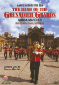Grenadier Guards-Hands Across The Sea