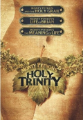 Monty Pythons' Holy Trinity (Life,Brian,Grail)