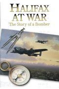 Halifax At War, The Story Of A Bomber