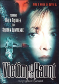 Victim Of The Haunted