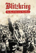 Blitzkrieg, The Rise & Fall o the Third Reich