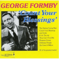 George Formby- Count Your Blessings
