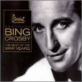 Bing Crosby-  Best Of The War Years