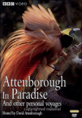 Attenborough In Paradise & Other Personal Voy