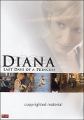 Diana: Last Days Of A Princess