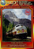 All Aboard! Luxury Trains of the World - The Royal Canadian Pacific