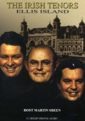 Irish Tenors, The Ellis Island