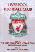 The Road To Istanbul And The Complete Champions League Final Match - Liverpool Football Club