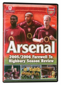 Arsenal 2005-2006 Farewell To Highbury Season