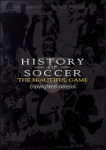 History Of Socer, The Beautiful Game