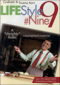 Graham Kerr, Vol 1 Lifestyle Nine: A Weighty Issue