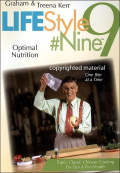 Graham Kerr, Vol 5 Lifestyle Nine: Optimal Nutrition