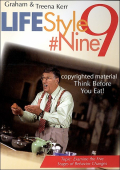 Graham Kerr, Vol 6 Lifestyle Nine: Think Before You Eat!
