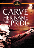 Carve Her Name With Pride